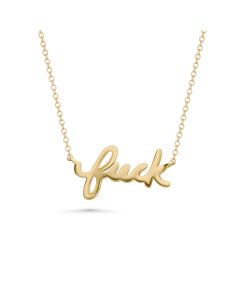 FUCK Necklace in 14K Yellow Gold